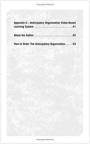 The Official Summary of The Anticipatory Organization: by Daniel Burrus