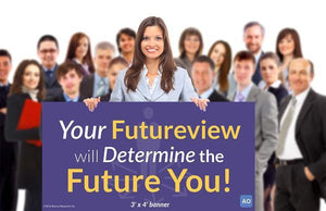 Your Futureview will Determine the Future You! - Individual Success Banner (3'x4')