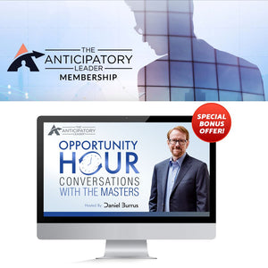 The Anticipatory Leader™ Membership